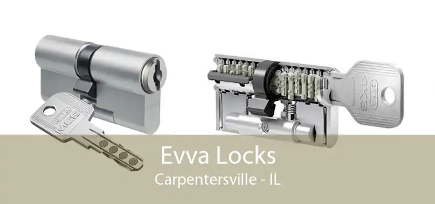 Evva Locks Carpentersville - IL