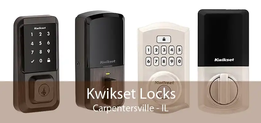 Kwikset Locks Carpentersville - IL