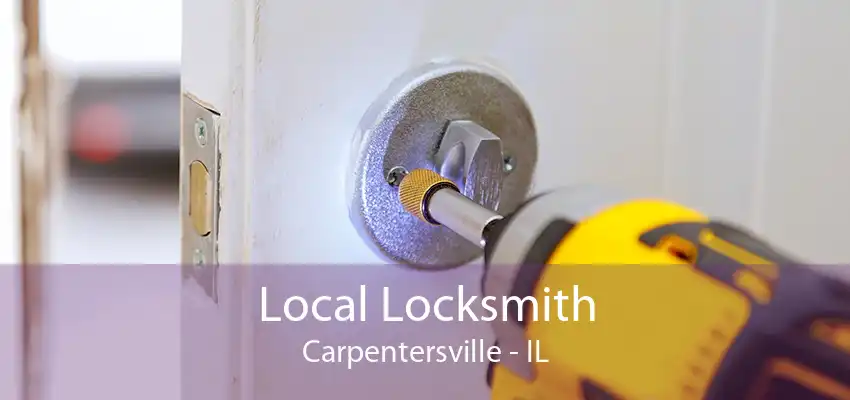 Local Locksmith Carpentersville - IL