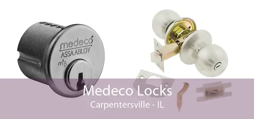 Medeco Locks Carpentersville - IL