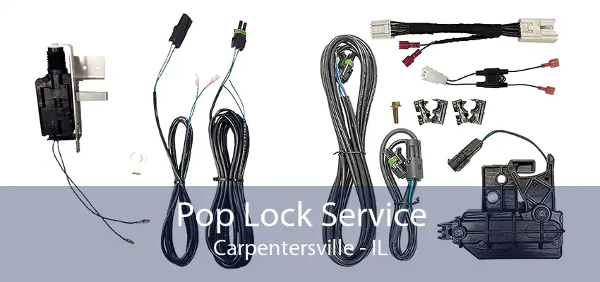 Pop Lock Service Carpentersville - IL