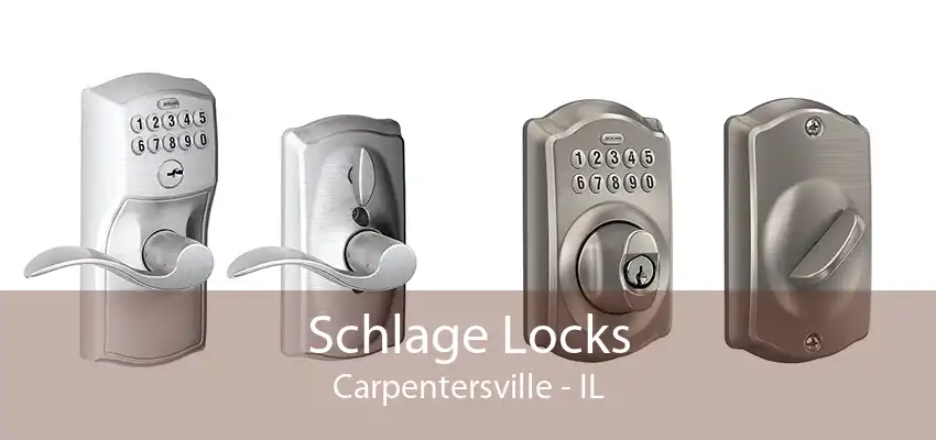 Schlage Locks Carpentersville - IL