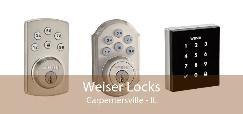 Weiser Locks Carpentersville - IL